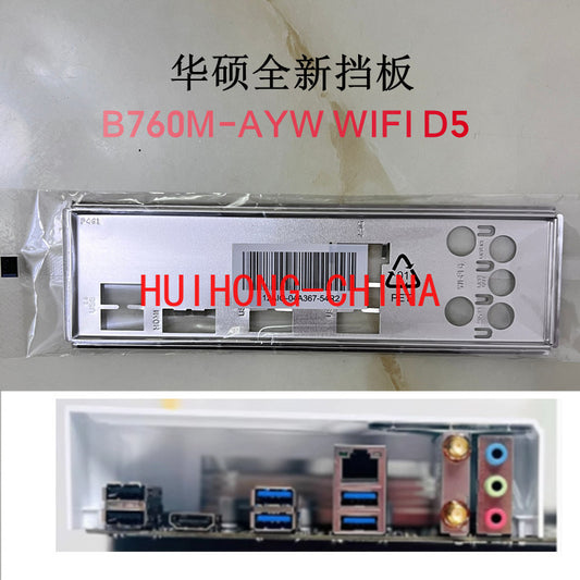 New original ASUS B760M-AYW WIFI D5 main board baffle, computer baffle IO baffle, unopened BRAKET IO SHIELD