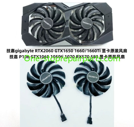 Gigabyte RTX2060 GTX1650/1660/1660Ti/1070 1060 1050Ti graphics card fan