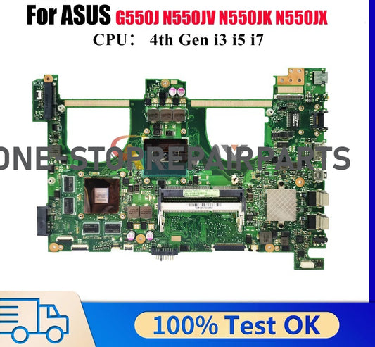 N550JV Laptop Motherboard For ASUS ROG G550J N550J N550JV N550JX N550JK Notebook Mainboard With I3 I5 I7 CPU 100% Tests OK Stk ASUS laptop repair parts