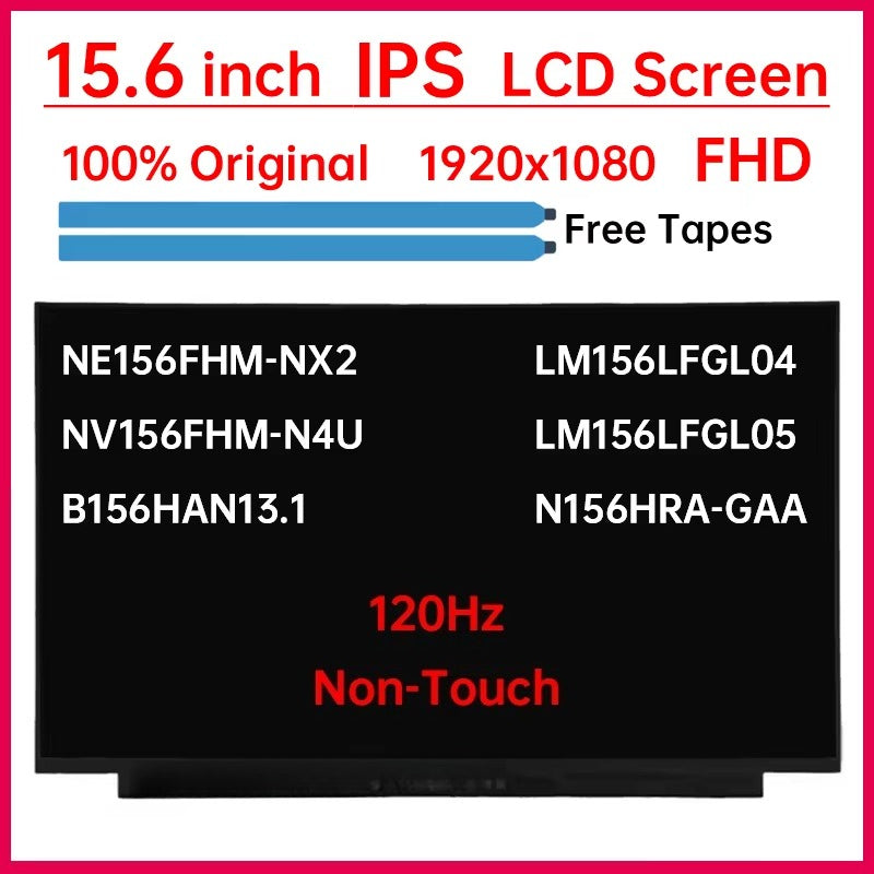 15.6" 120Hz LCD Screen NE156FHM-NX2 NV156FHM-N4U B156HAN13.1 LM156LFGL04 LM156LFGL05 N156HRA-GAA Display Matrix Panel FHD 40Pins Laptop screen replacement