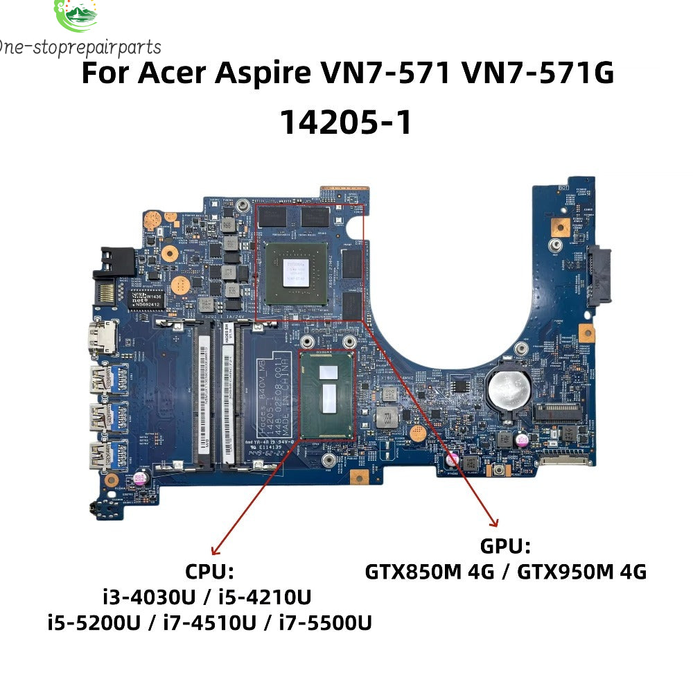 14205-1 For Acer Aspire VN7-571 VN7-571G Laptop Motherboard With i3 i5 i7-4510U i7-5500U CPU GTX850M/GTX950M 4G-GPU NBMRV11003 Acer laptop repair parts