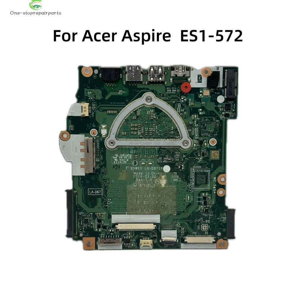 B5W1S LA-D671P For Acer Aspire ES1-572 Laptop Motherboard With i3-6006U i3-6100U i5-7200 CPU DDR3L UMA NB.GD011.001 NB.GD011.009 Acer laptop repair parts