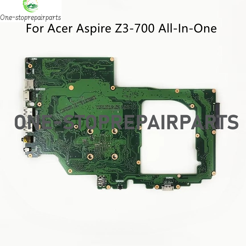 For Acer Aspire Z3-700 AZ3-700 All-In-One Motherboard With N3050 N3700 CPU DDR3 IPMBW-CC DBB2411001 DBB2611001 100% Fully Tested Acer laptop repair parts