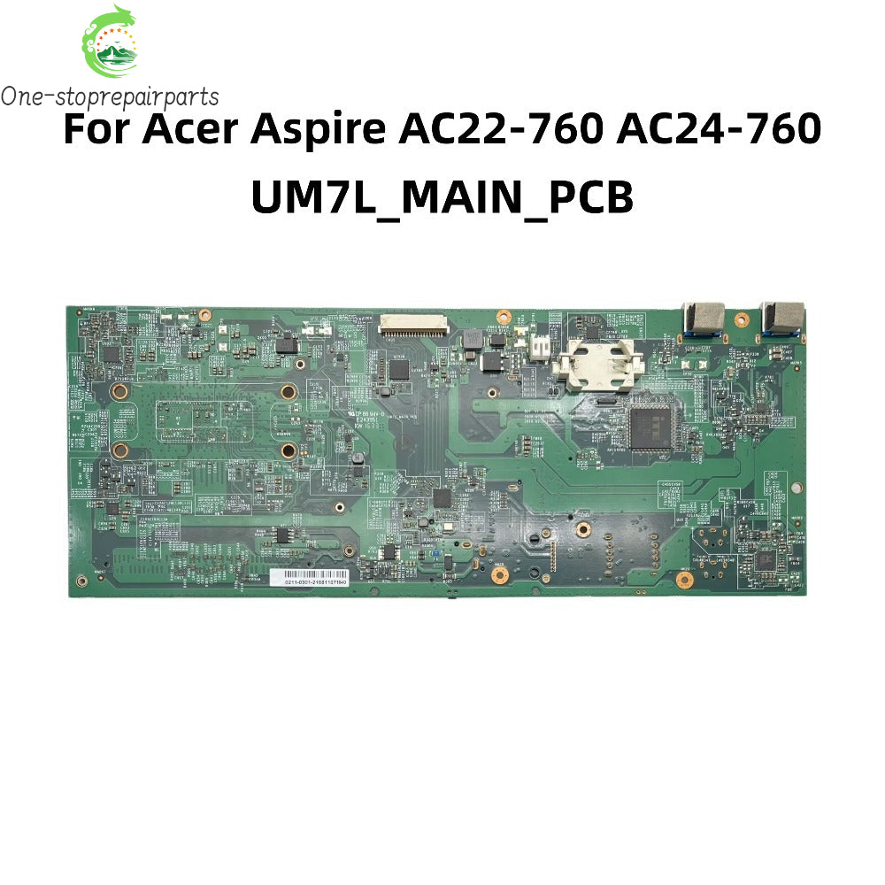 UM7L_MAIN_PCB For Acer Aspire AC22-760 AC24-760 All-In-One Motherboard With i3-6100U i3-7100U i5-7200U CPU DBB6V11001 DBB8Y11001 Acer laptop repair parts