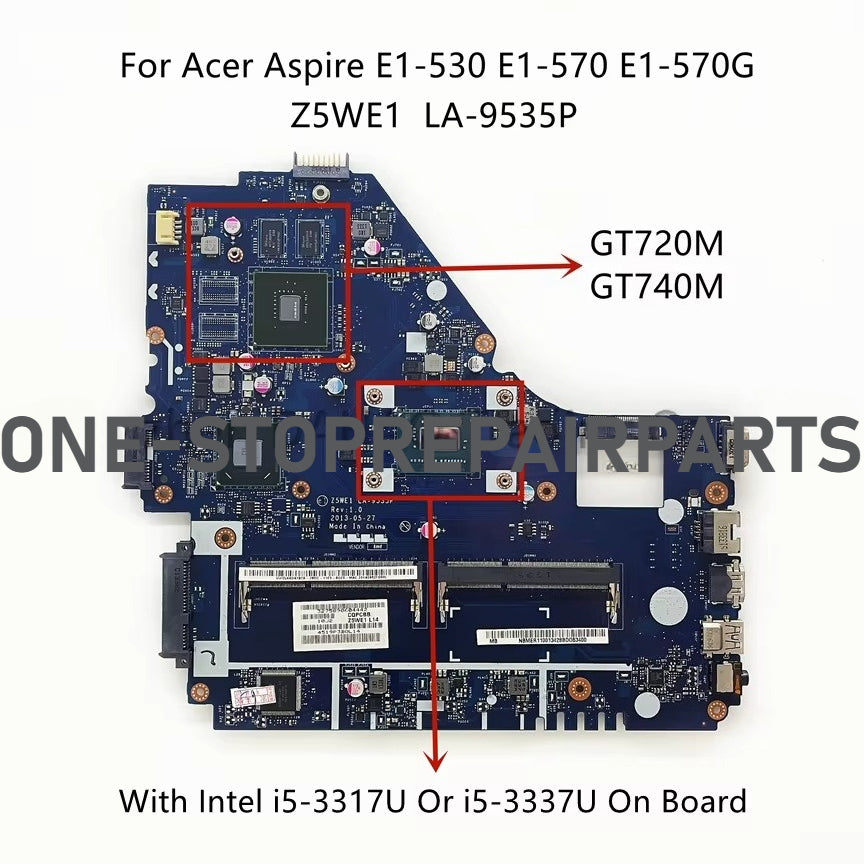 Z5WE1 LA-9535P For Acer Aspire E1-570G Laptop Motherboard With i3-3217U i5-3317U i7-3517U CPU GT720M GT740M 1GB/2GB-GPU 100% OK Acer laptop repair parts