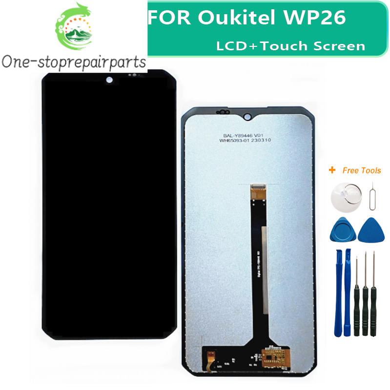 6.58' Original Oukitel WP26 WP22 LCD Display and Touch Screen Digitizer Assembly Replacement for WP 26 WP22 Phone LCD + Tool Other Brand Phone repair parts