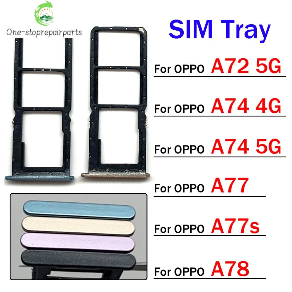 New For OPPO A72 A74 A77 A77s A78 4G 5G SIM Card Tray Slot Holder Adapter Accessories OPPO phone repair parts