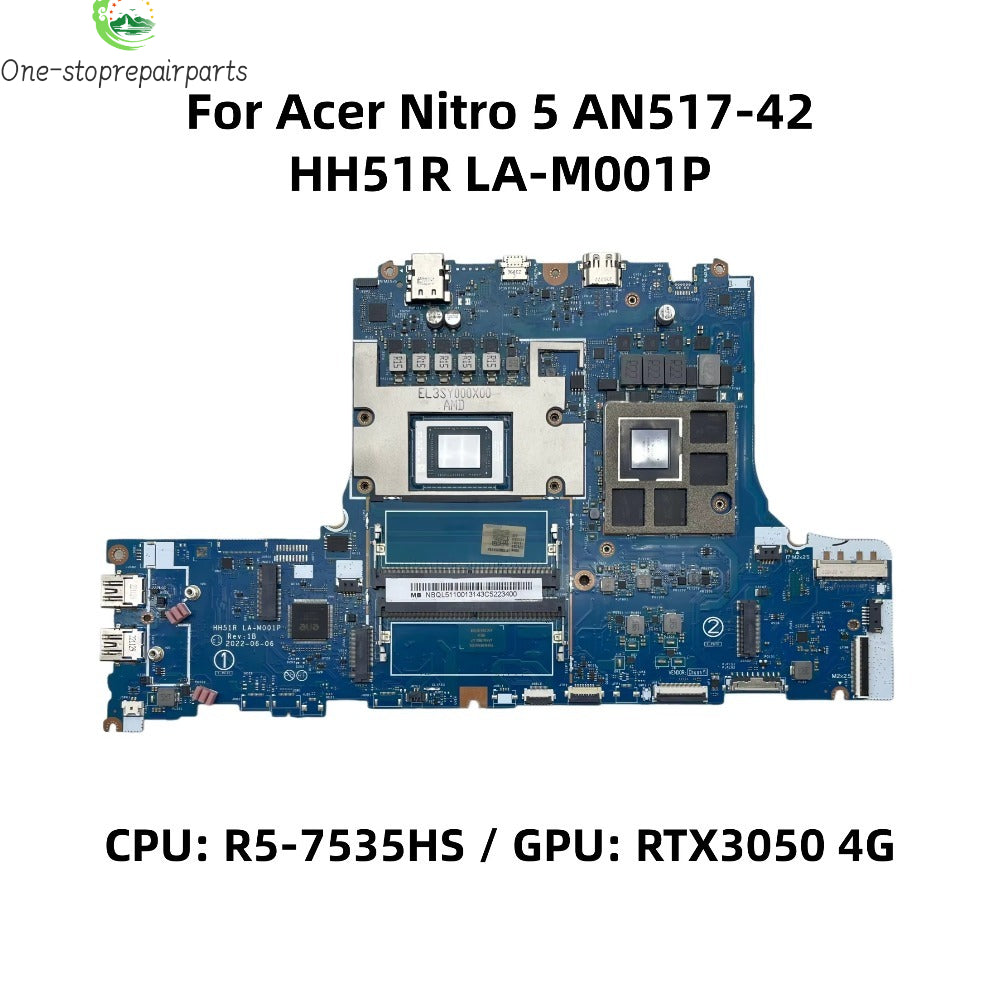 HH51R LA-M001P For Acer Nitro 5 AN517-42 Laptop Motherboard With R5-7535HS CPU RTX3050 4GB-GPU DDR4 NBQL511001 NB.QL511.001 Acer laptop repair parts