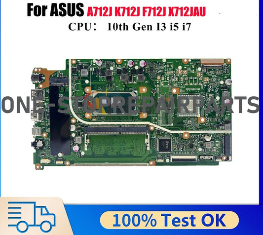 X712JAU Laptop Motherboard For ASUS S712J X712JAU X712JP X712J K712J F712J X712JAW A712J Mainboard 10th Gen I3 I5 I7 100% Tests ASUS laptop repair parts