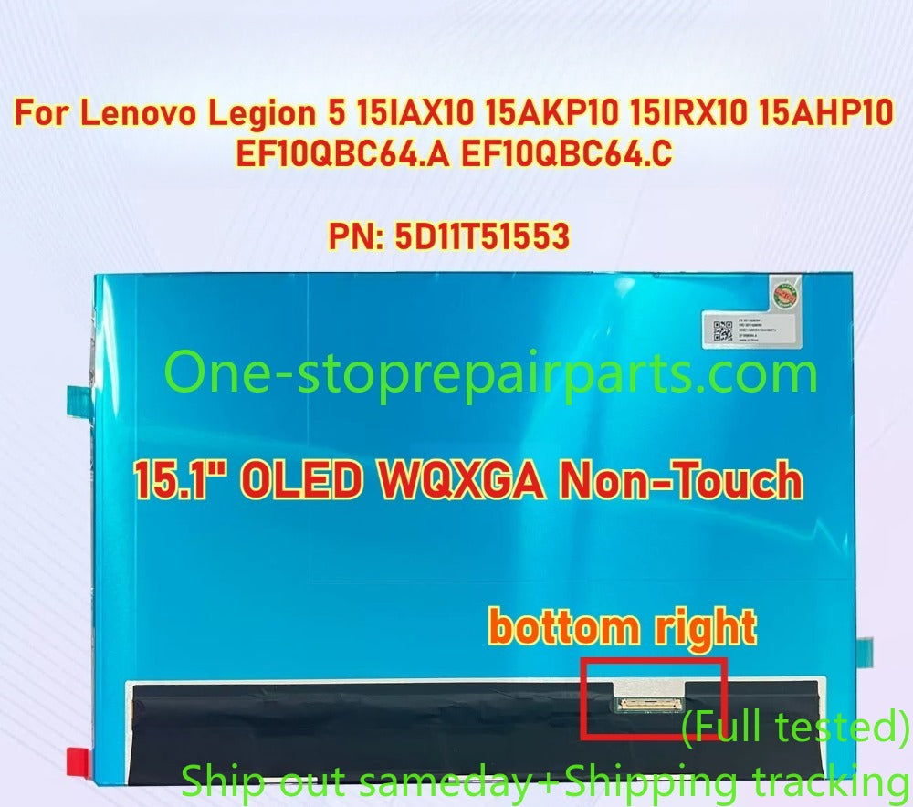 5D11T51553 15.1" WQHD IPS LCD Screen 2560X1440 OLED Non touch for Legion 5 15IAX10 15AKP10 15IRX10 15AHP10 IRH10R AHP10 ideapad Slim3 15 EF10QBC64.A EF10QBC64.C OLED  Lenovo laptop repair parts