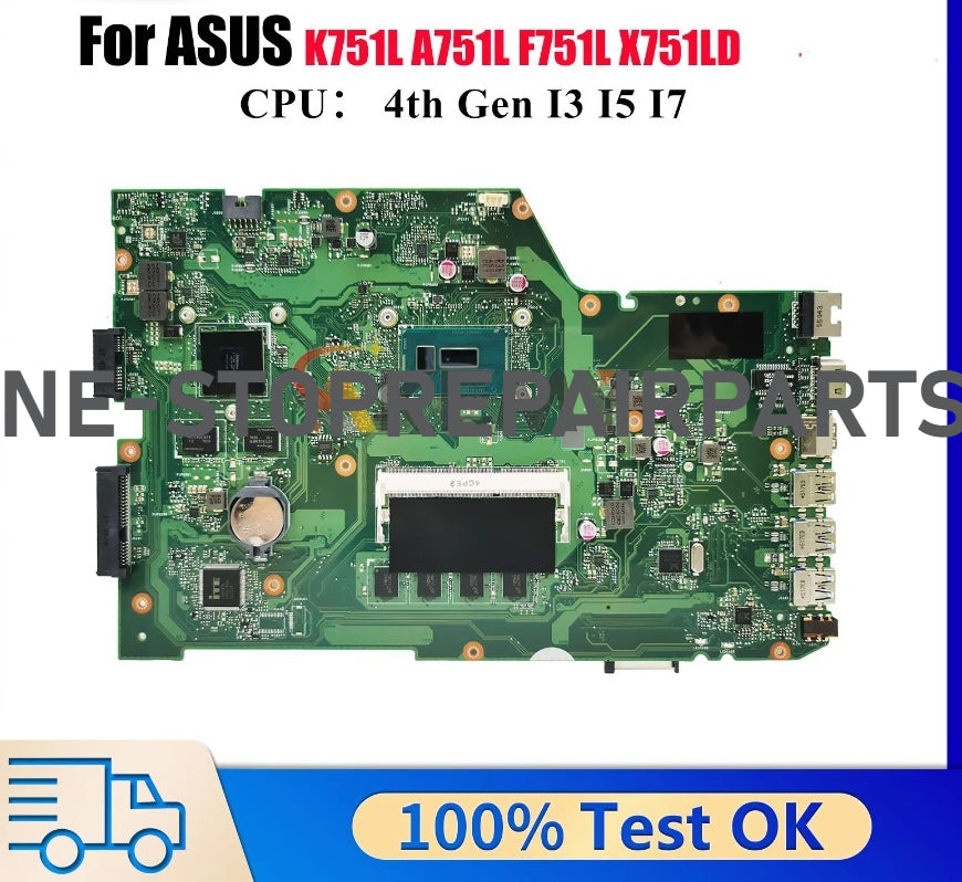 X751LD Laptop Motherboard For ASUS X751L X751LJ X751LN X751LK K751L X751LB F751L X751LDV X751LKB A751L Mainboard W/ I3 I5 I7 CPU ASUS laptop repair parts