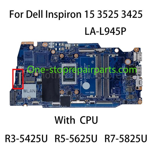 Laptop Motherboard LA-L945P For Dell Inspiron 15 3525  With CPU R3-5425U R5-5625U R7-5825U 0C3WG4 100% Test Dell laptop repair parts