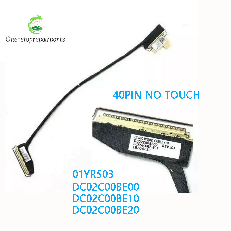 New Original LAPTOP LCD Monitor EDP Cable For Lenovo ThinkPad T480 WQHD 2560*1440 40PIN 0.5mm 01YR503 DC02C00BE00 2K3K4K Lenovo laptop repair parts