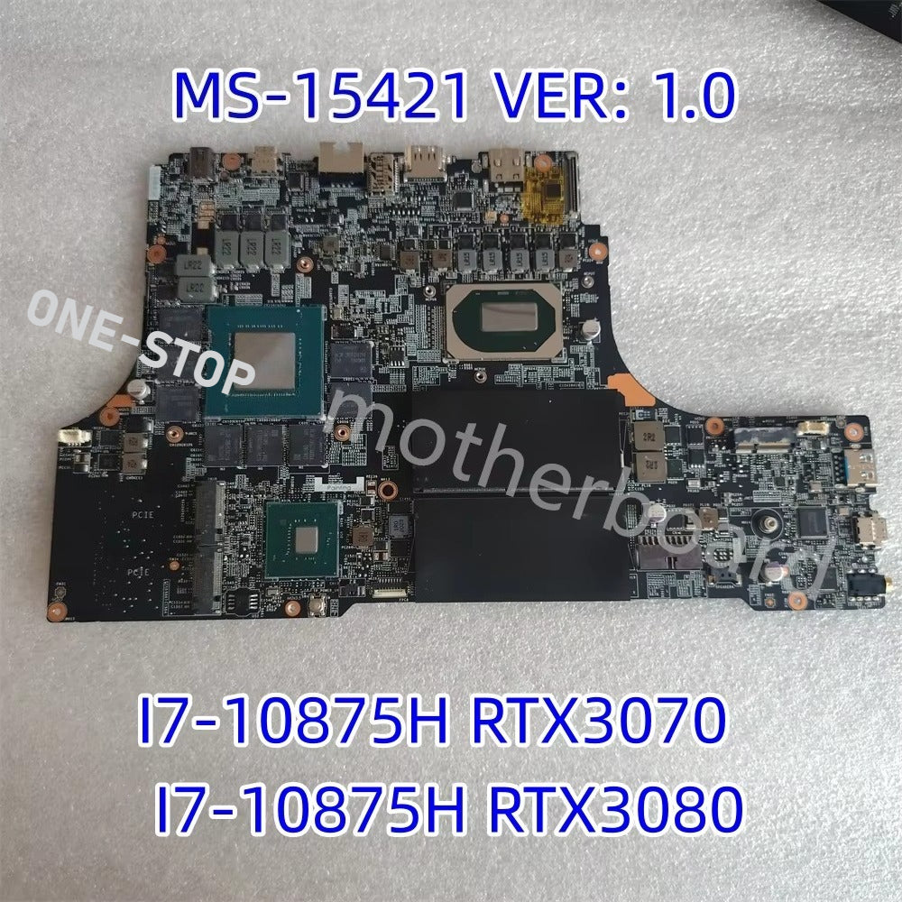 607-15421-05S FOR MSI GE66 Laptop Motherboard MS-1542 MS-15421 VER: 1.0 I7-10875H RTX3070 I7-10875H RTX3080 100% Works Perfectly MSI laptop repair parts