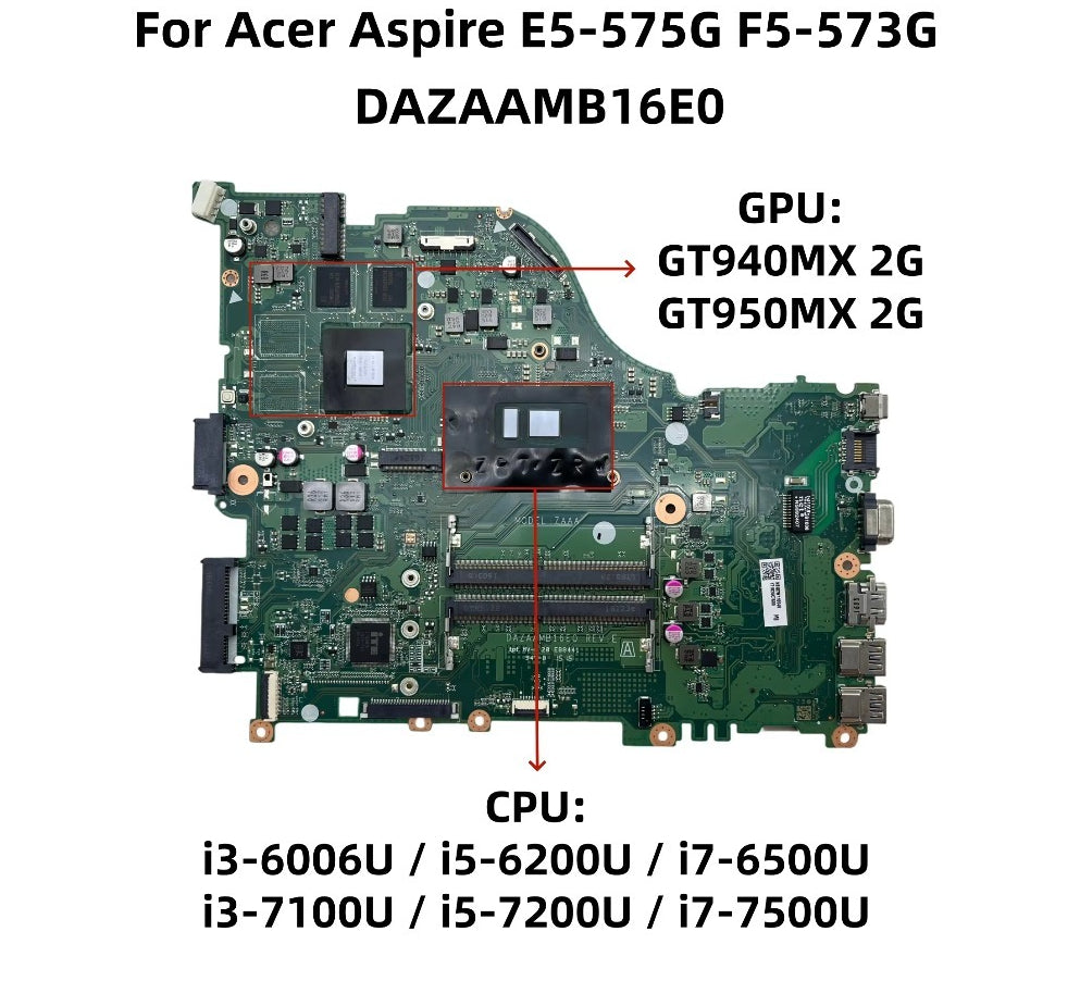 DAZAAMB16E0 For Acer Aspire E5-575 E5-575G F5-573G Laptop Motherboard With i3-6006U i5-6200U i5-7200U i7 CPU DDR4 NBGDW11004 Acer laptop repair parts