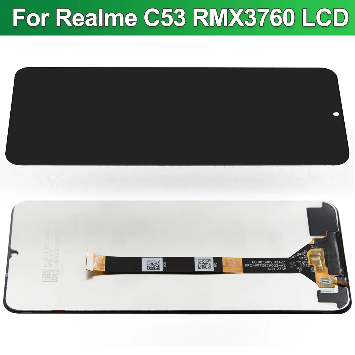 6.74" for Realme C53 RMX3760 Lcd Display Digital Touch Screen with Frame for Realme C53 Screen Display Replacement Parts  ﻿Realme phone repair parts