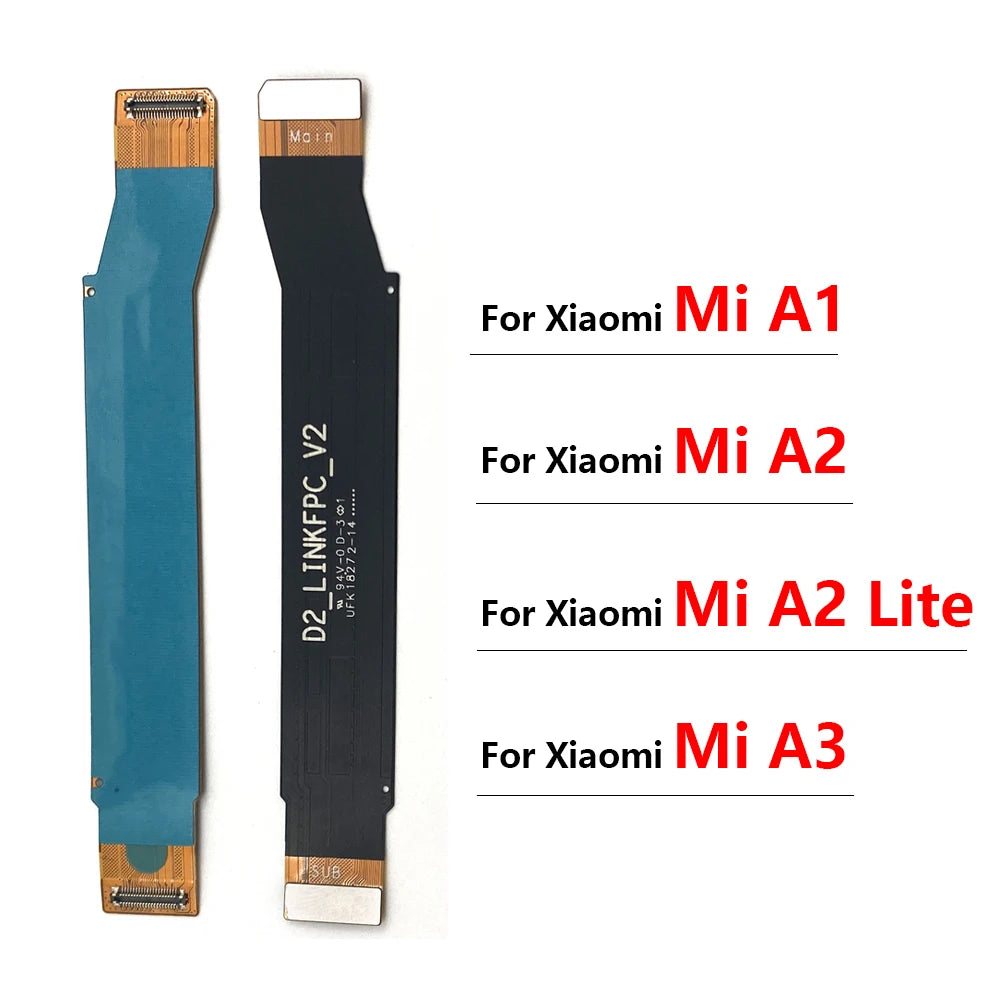 New Main Flex Cable For Xiaomi Mi A1 A2 A3 Lite 5X 6X Connect Mainboard Motherboard Ribbon Replacement Parts  Xiaomi  Xiao mi phone repair parts