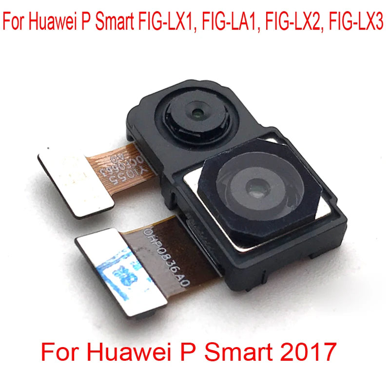 P Smart Rear Back Camera Module Flex Cable For Huawei P Smart FIG-LX1, FIG-LA1, FIG-LX2, FIG-LX3 Back Camera Huawei phone repair parts