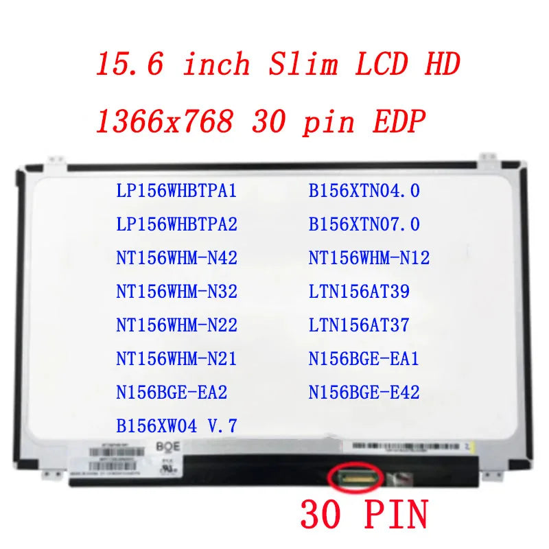 Tela15.6 30Pinos LCD Matrix  PantallaNotebook  NT156WHM-N42 B156XTN07 NT156WHM-N32 N156BGA-EA2 N156BGA-EB2 LTN156AT39 LTN156AT37