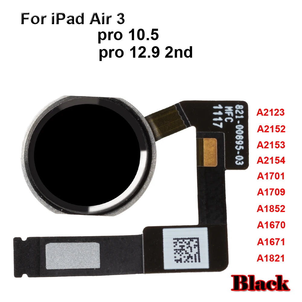 Home Button Key With Flex Cable For iPad Pro 10.5 A1701 A1709 A1852 12.9 2nd A1670 A1671 A1821 Air 3 A2123 A2152 A2153 A2154 iPad tablet repair parts