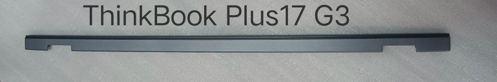 Lenovo ThinkBook Plus 17 G3 IAP  lcd back cover bottom cover bezel frame upper case  inverter hinge  keyboard iron sheet
