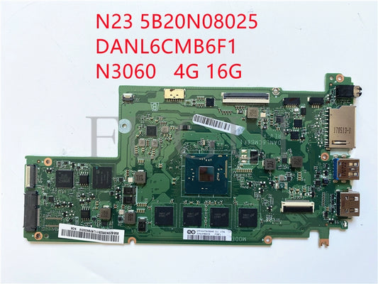 (Shipping fee not include)  motherboard system board N23 5B20N08025 DANL6CMB6F1 N3060 4G Ram 16G