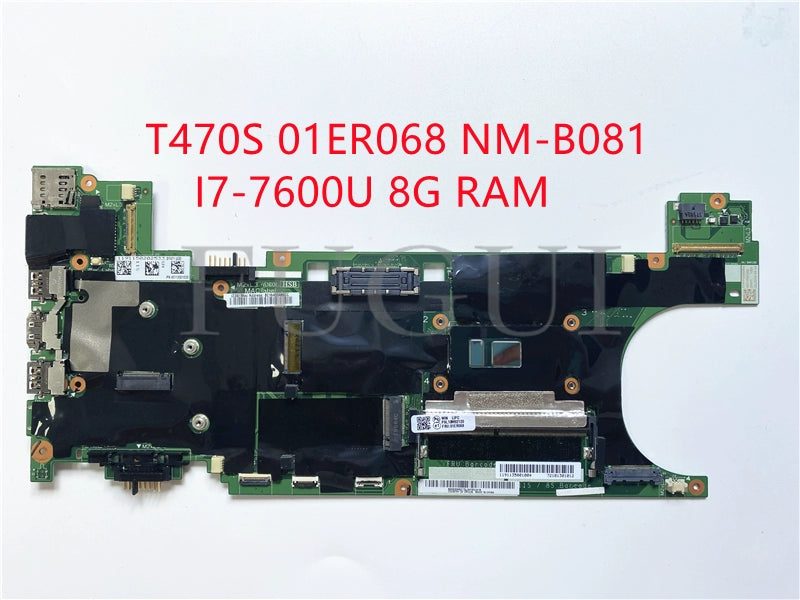 (Shipping fee not include)  motherboard system board T470S NM-B081 I7-7600U 8G RAM I5-7200,4G