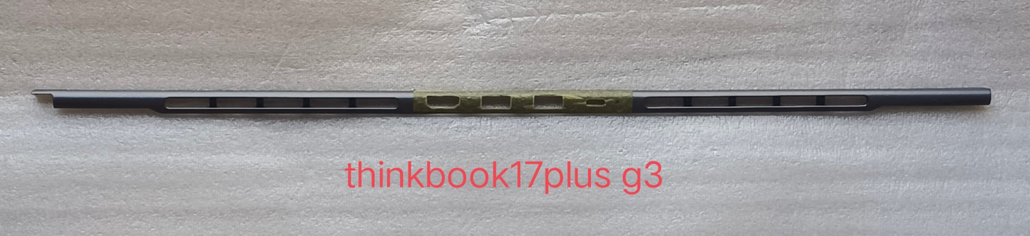 Lenovo ThinkBook Plus 17 G3 IAP  lcd back cover bottom cover bezel frame upper case  inverter hinge  keyboard iron sheet