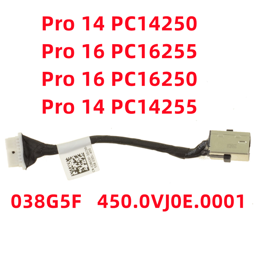 038G5F 450.0VJ0E.0001 DC Jack cable For Dell Pro 14 14 PC14250 PC14255 Pro 16 PC16255 PC16250 Dell laptop repair parts
