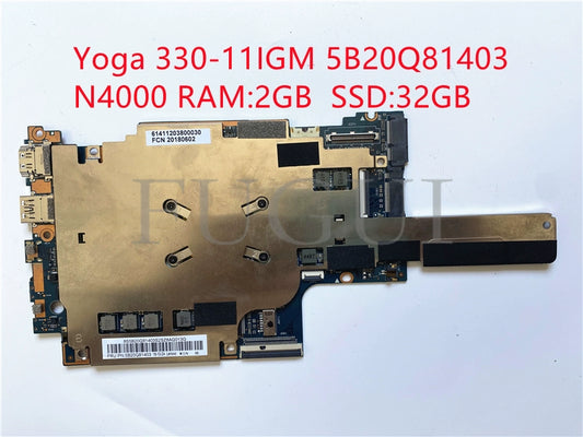 (Shipping fee not include)  motherboard system board Yoga 330-11IGM 5B20Q81403 N4000 RAM:2GB  SSD:32GB