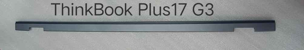 Lenovo ThinkBook Plus 17 G3 IAP  lcd back cover bottom cover bezel frame upper case  inverter hinge  keyboard iron sheet
