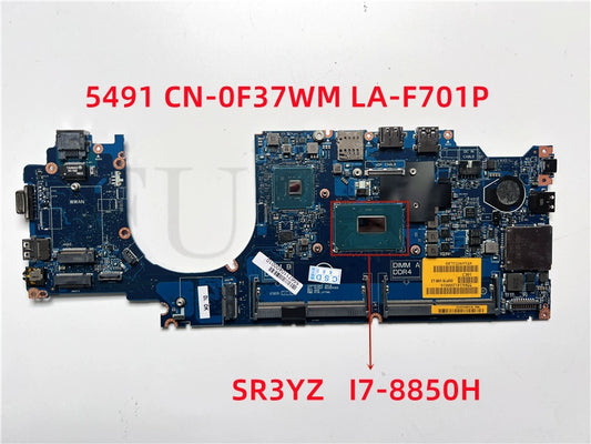 (Shipping fee not include)全新DelL motherboard  system board 5491 0F37WM SR3YZ   I7-8850H GM LA-F701P