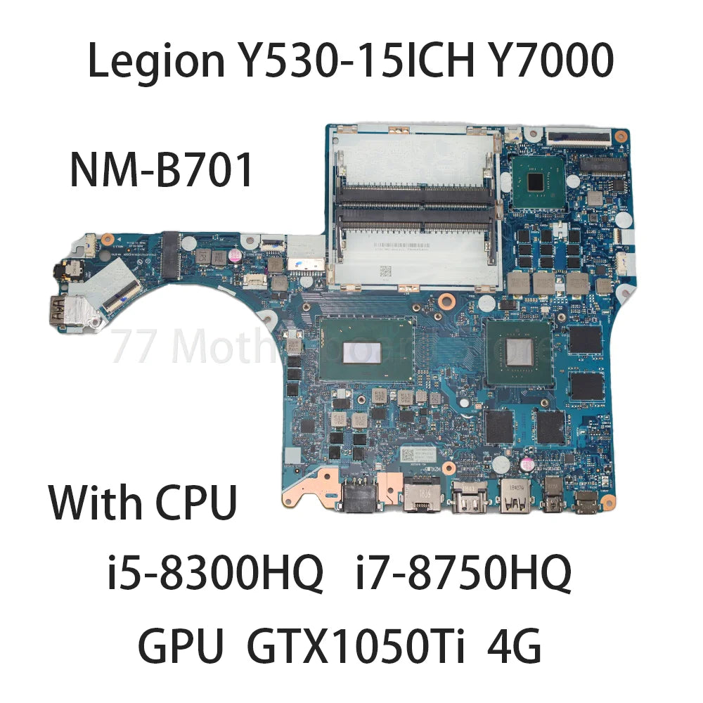 Laptop Mainboard For Lenovo Y530-15ICH Y7000 NM-B701 With CPU I5-8300H I7-8750H GPU GTX1050Ti 4G Mainboard 5B20R40161 Lenovo laptop repair parts