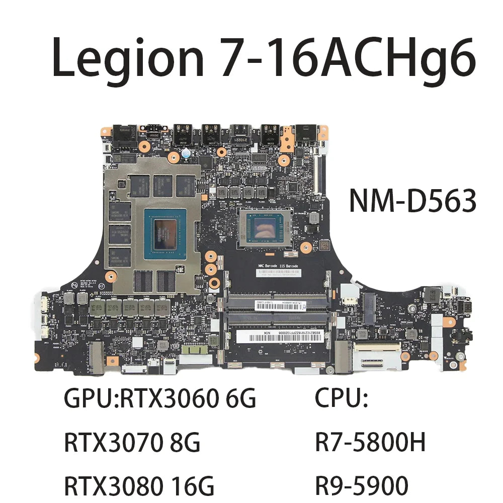 Laptop Motherboard For Lenovo Legion 7-16ACHg6 NM-D563 With CPU:R7-5800H/R9-5900 RTX3060 6G/RTX3070 8G/RTX308016G FRU:5B21C21816 Lenovo laptop repair parts
