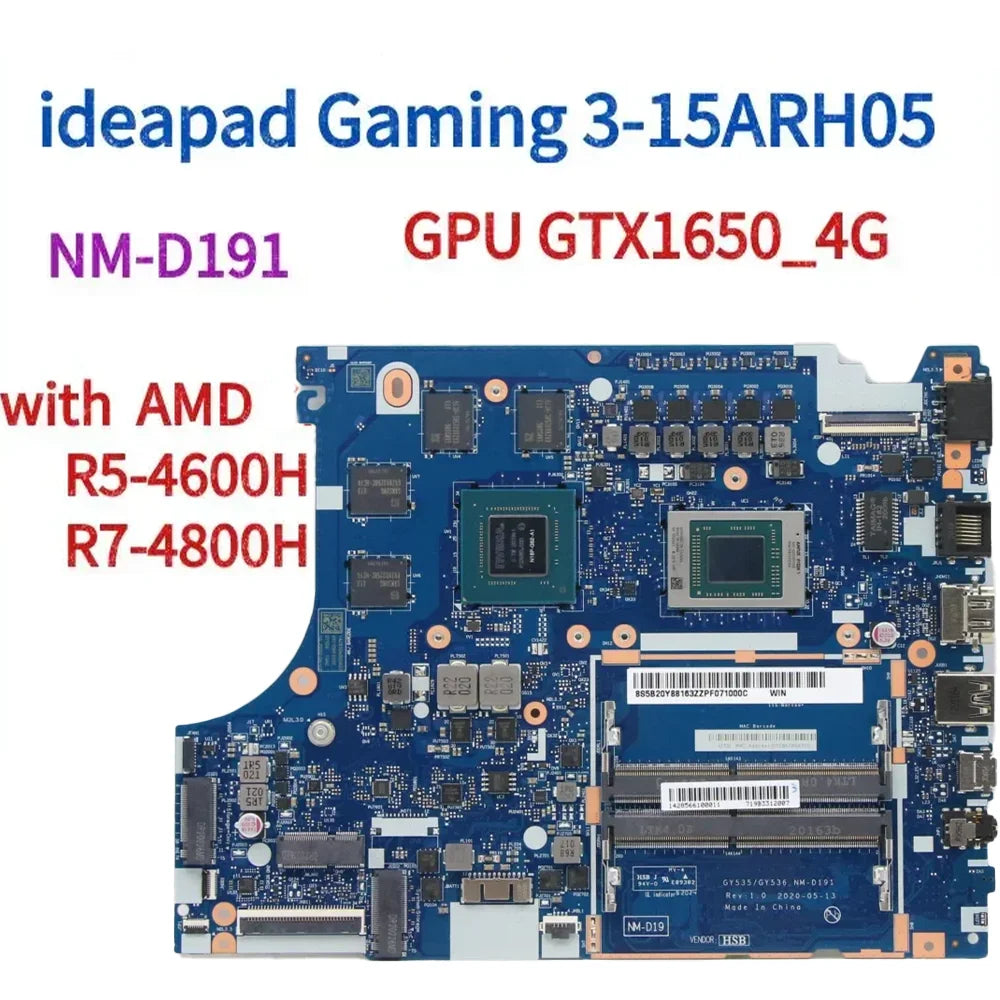 Laptop Motherboard For Lenovo Ideapad Gaming 3-15ARH05 NM-D191 Motherboard with AMD CPU R5-4600H/R7-4800H and GPU GTX1650_4G Lenovo laptop repair parts