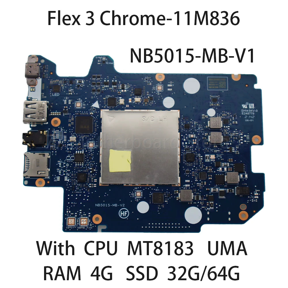 Laptop Motherboard For Lenovo Flex 3 Chrome-11M836 NB5015-MB-V1 With CPU MT8183 UMA 4G 32G/64G 5B21C22608  Lenovo laptop repair parts