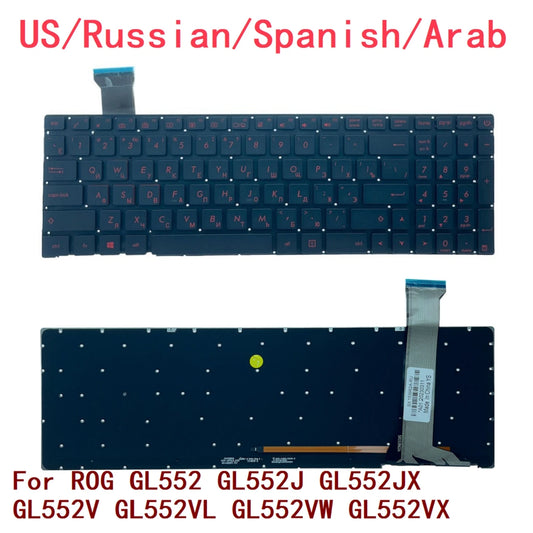 New US Russian Spanish Arab Laptop Backlit Keyboard For ASUS ROG GL552 GL552J GL552JX GL552V GL552VL GL552VW GL552VX ASUS laptop repair parts
