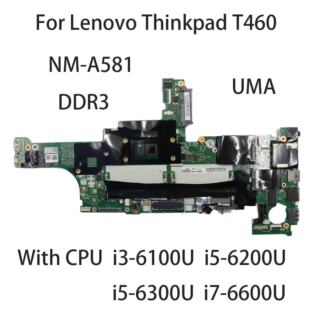Laptop Motherboard for Lenovo Thinkpad T460 UMA NM-A581 DDR3 With CPU I3-6100U I5 6300U I7 6600U FRU 01AW320 01AW336 01AW344 Lenovo laptop repair parts