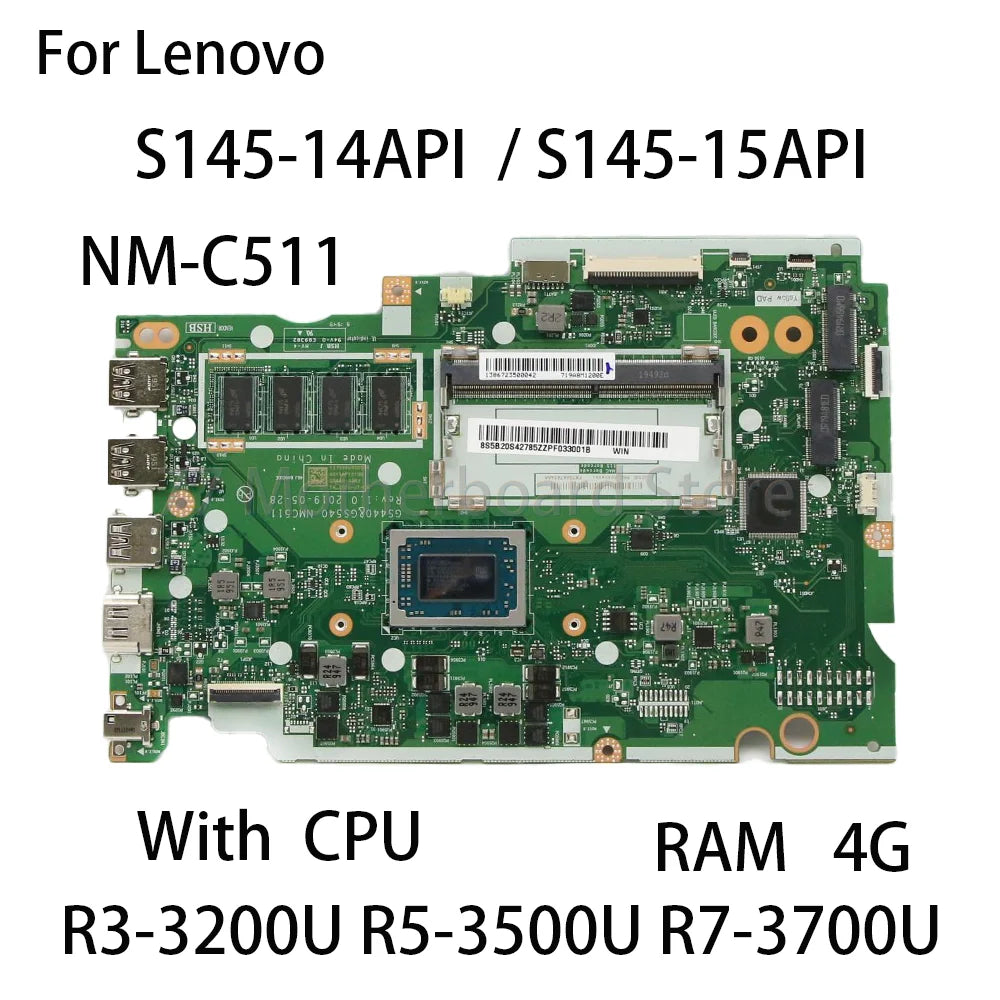 NM-C511 Laptop Motherboard For Lenovo S145-14API S145-15API With CPU R3-3200U R5-3500U R7-3700U RAM 4G 100% Test Ok Lenovo laptop repair parts