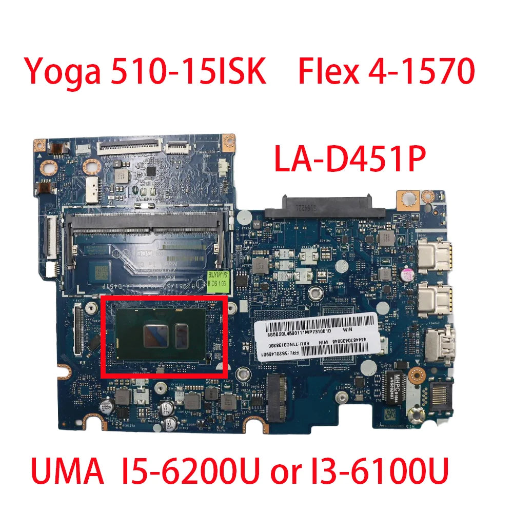 Laptop Motherboard For Lenovo Yoga 510-15ISK Flex 4-1570 LA-D451P with CPU:4405 i3-6100 i5 6200U FRU:5B20L45964 5B20L45901  Lenovo laptop repair parts