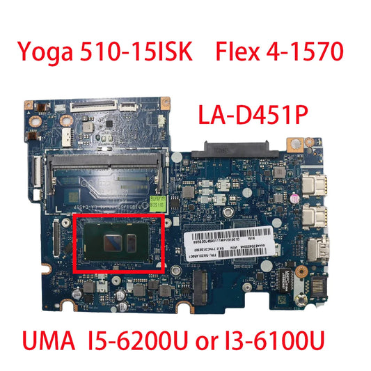 Laptop Motherboard For Lenovo Yoga 510-15ISK Flex 4-1570 LA-D451P with CPU:4405 i3-6100 i5 6200U FRU:5B20L45964 5B20L45901  Lenovo laptop repair parts