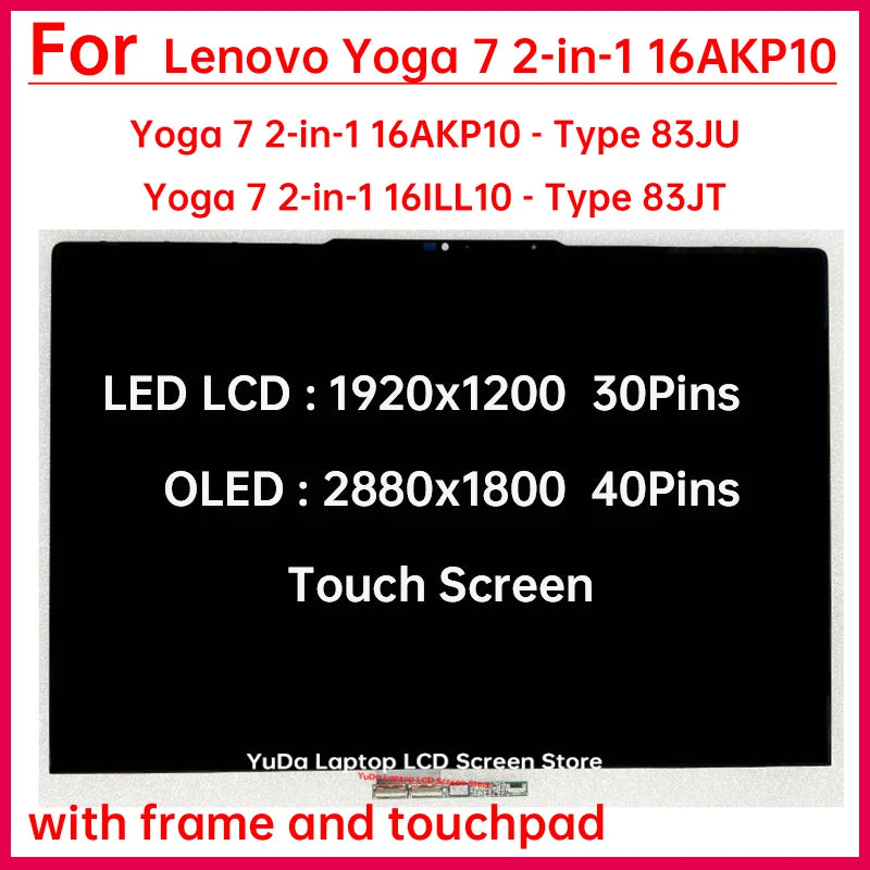 16" Touch Screen For Lenovo Yoga 7 2-in-1 16AKP10 Type 83JU 16ILL10 83JT LCD Display Digitizer + With Frame Assembly Replacement Lenovo laptop repair parts