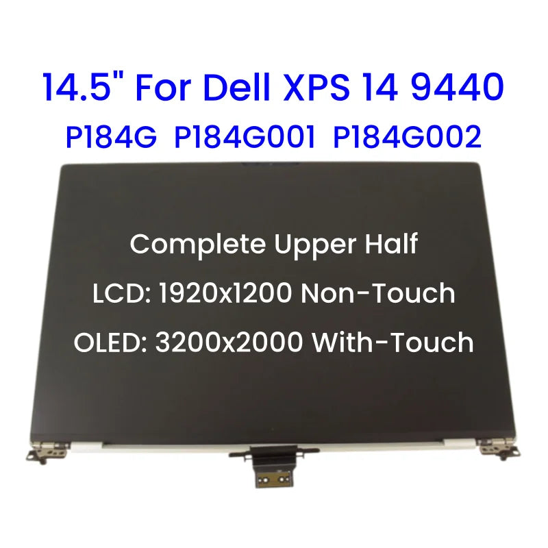 14.5 Inch Complete Upper Half Screen Assembly Replacement for Dell XPS 14 9440 P184G P184G001 P184G002 3.2K OLED / 1920X1200 IPS Dell laptop repair parts