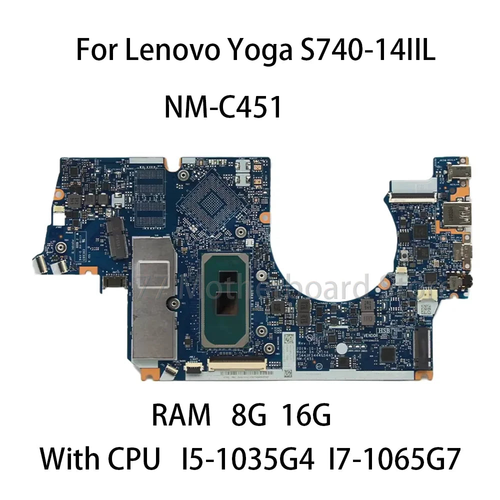NM-C451 For Lenovo Yoga S740-14IIL Laptop Motherboard With CPU I5-1035G4 I7-1065G7 RAM 8G/16G FRU:5B20S42894 5B20S42896 Lenovo laptop repair parts
