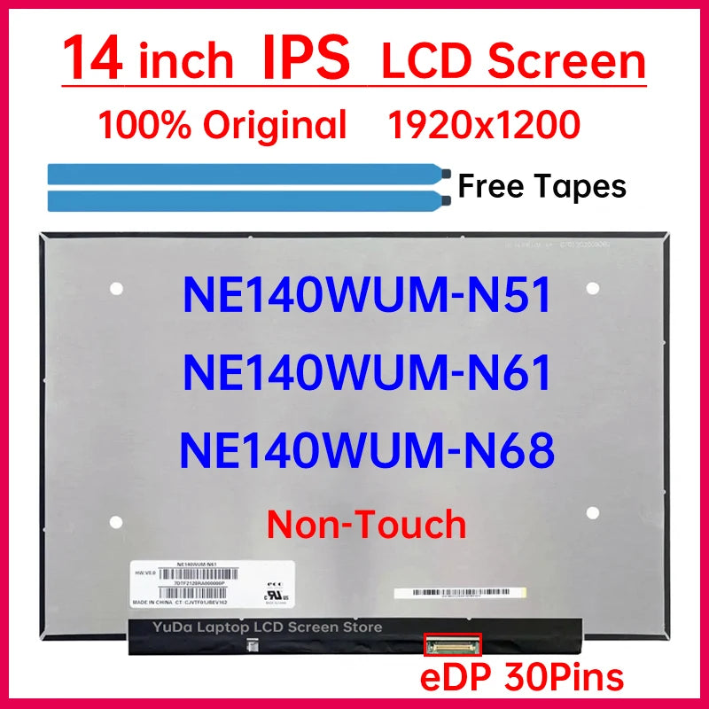 14" LCD Screen NE140WUM-N51 NE140WUM-N61 NE140WUM-N68 Display Matrix Panel Replacement 1920x1200 100% sRGB eDP 30 Pins No-Touch Laptop screen replacement