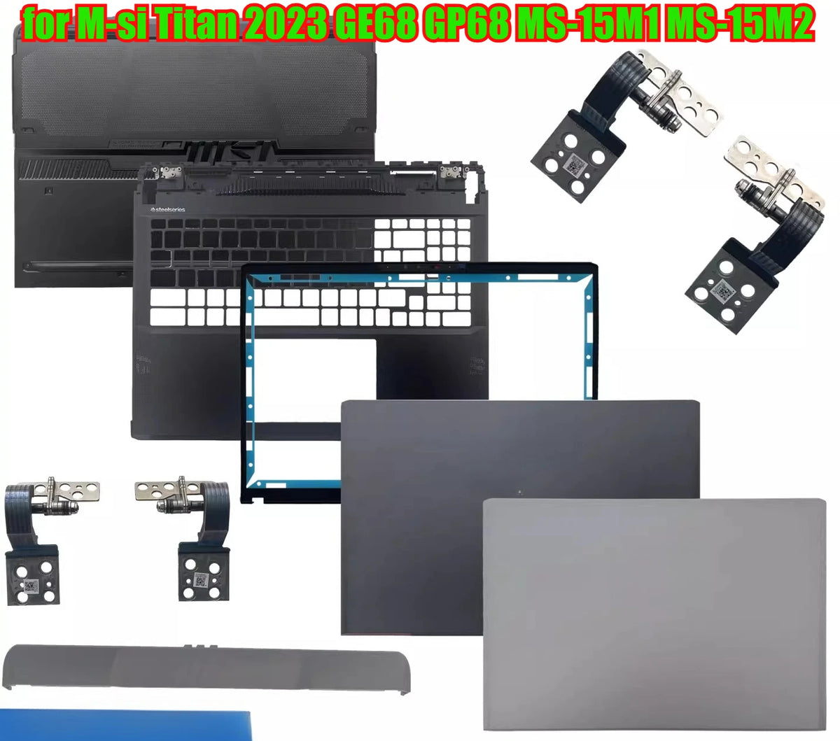Cover case for MSI Titan 2023 GE68 GP68 MS-15M1 MS-15M2 Lcd back housing bezel frame upper palmrest topcase bottom hinge shell MSI laptop repair parts
