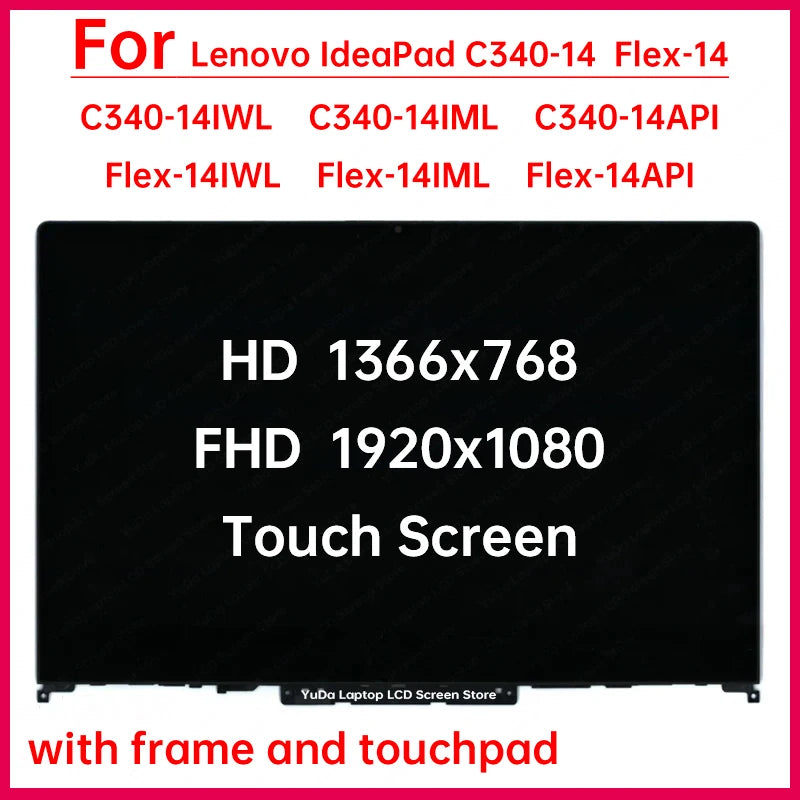 14" Touch Screen For Lenovo IdeaPad C340-14IWL 14IML 14API Flex-14IWL 14IML 14API LCD Digitizer+With Frame Assembly Replacement Lenovo laptop repair parts
