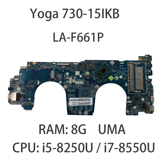 Laptop Motherboard For Lenovo Yoga 730-15IKB LA-F661P Motherboard With CPU:i5-8250U i7-8550U RMA:8G FRU:5B20Q96474 5B20Q96455 Lenovo laptop repair parts