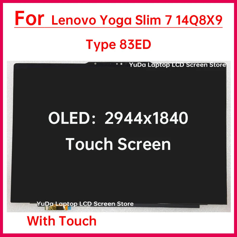 14.5 Inch Touch Screen For Lenovo Yoga Slim 7 14Q8X9 Type 83ED Laptop LCD Display Digitizer Assembly Replacement OLED 2944x1840 Lenovo laptop repair parts