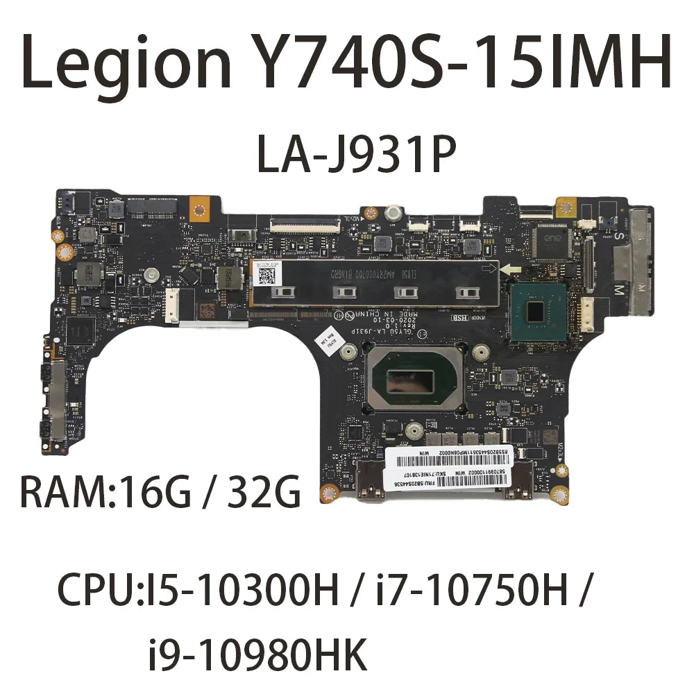 for Lenovo Legion Y740S-15IMH Laptop Motherboard with CPU I5-10300H i7-10750H i9-10980HK RAM：16G/32G LA-J931P FRU 5B20S44534 Lenovo laptop repair parts